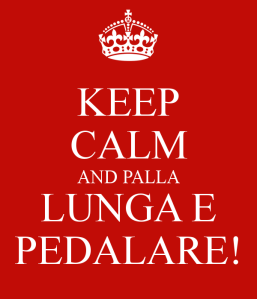 keep-calm-and-palla-lunga-e-pedalare-3
